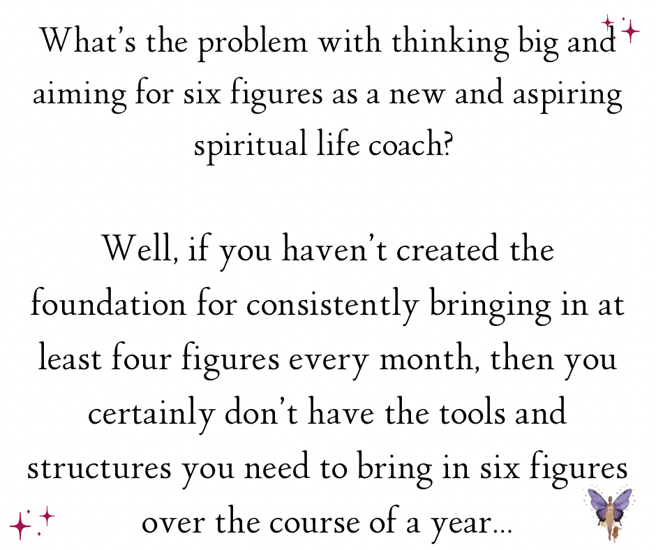 Why A 4-figure Business Is Better Than A 6-figure Business for New and Aspiring Spiritual Life Coaches